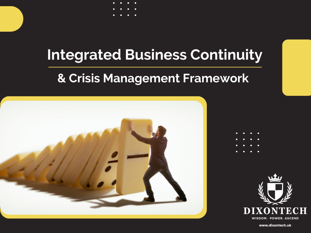 Integrated Business Continuity & Crisis Management Framework